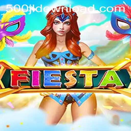 Fiesta: A Captivating Adventure with 500JL.COM