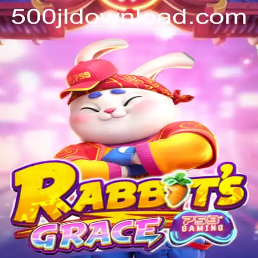 RabbitsGrace: A Leap into Exciting Gameplay with 500JL.COM
