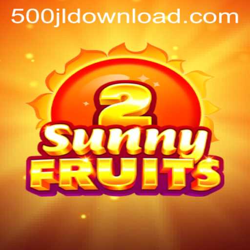 Unveiling SunnyFruits2 and 500JL.COM: A Captivating Adventure in Gaming