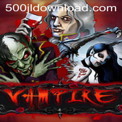 Exploring the Immersive World of Vampire: A Gripping Game Experience on 500JL.COM